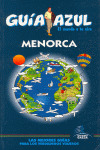 MENORCA. GUIA AZUL EL MUNDO A TU AIRE (2007)
