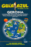 GERONA. GUIA AZUL EL MUNDO A TU AIRE (2007)
