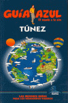 TUNEZ. GUIA AZUL EL MUNDO A TU AIRE (2007)