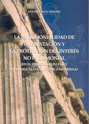 LA PATRIMONIALIDAD DE LA PRESTACION Y LA PROTECCION DEL INTERES NO PATRIMONIAL (