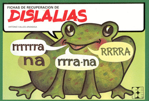 FICHAS RECUPERACION DISLALIAS