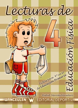 LECTURAS DE EDUCACION FISICA 4. 4º DE PRIMARIA