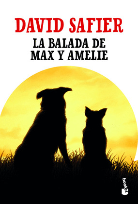 BALADA DE MAX Y AMELIE, LA