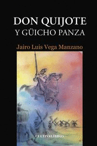 DON QUIJOTE Y GUICHO PANZA
