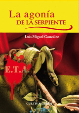LA AGONIA DE LA SERPIENTE.