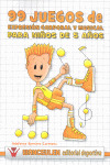 99 JUEGOS DE EXPRESION CORPORAL Y MUSICAL PARA NIÑOS DE 5 AÑOS