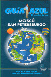 MOSCÚ Y SAN PETERSBURGO. GUIA AZUL (2008)