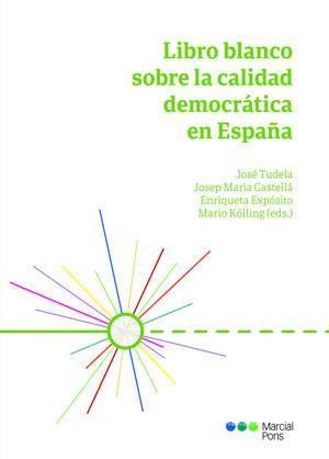 LIBRO BLANCO SOBRE LA CALIDAD DEMOCRATICA EN ESPAÑA