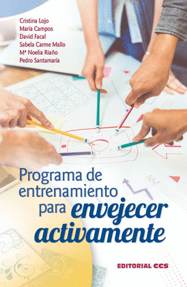 PROGRAMA DE ENTRENAMIENTO PARA ENVEJECER ACTIVAMENTE (+ CD)