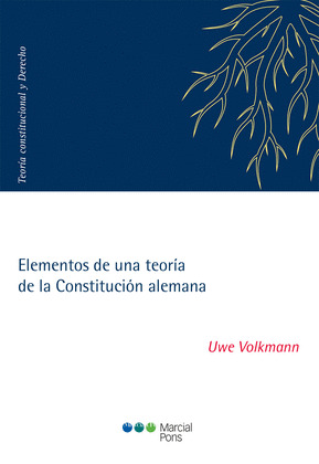 ELEMENTOS DE UNA TEORIA DE LA CONSTITUCION ALEMANA