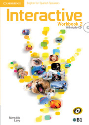 INTERACTIVE 2 - WORKBOOK (WITH AUDIO CD) LEVEL B1