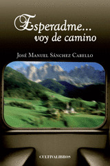 ESPERADME? VOY DE CAMINO.