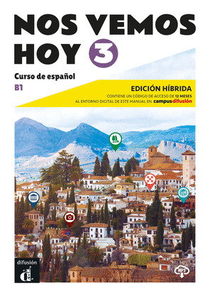 NOS VEMOS HOY 3 ED. HÍBRIDA, EDICIÓN PARA ESTUDIANTES