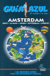 AMSTERDAM. GUÍA AZUL, EL MUNDO A TU AIRE (2008)