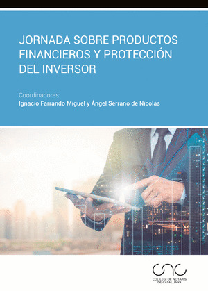 JORNADA SOBRE PRODUCTOS FINANCIEROS Y PROTECCION DEL INVERSON