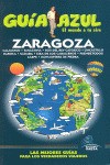 ZARAGOZA. GUÍA AZUL, EL MUNDO A TU AIRE (2008)