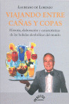 VIAJANDO ENTRE CAÑAS Y COPAS