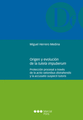 ORIGEN Y EVOLUCION DE LA TUTELA IMPUBERUM
