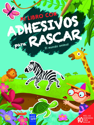 MUNDO ANIMAL, EL (MI LIBRO CON ADHESIVOS PARA RASCAR)