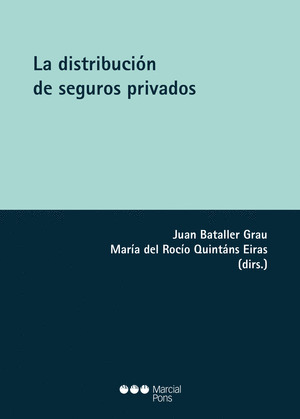 LA DISTRIBUCION DE LOS SEGUROS PRIVADOS