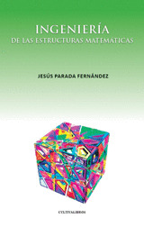 INGENIERÍA DE LAS ESTRUCTURAS MATEMÁTICAS. MODELO MATEMÁTICO DE SISTEMAS DE INGE