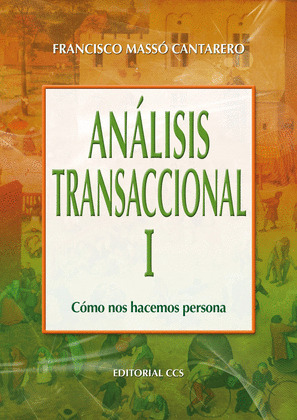 ANÁLISIS TRANSACCIONAL I