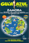 ZAMORA. GUIA AZUL EL MUNDO A TU AIRE (2009)
