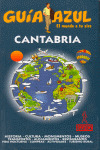 CANTABRIA. GUIA AZUL EL MUNDO A TU AIRE (2009)