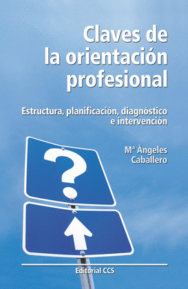 CLAVES DE LA ORIENTACIÓN PROFESIONAL