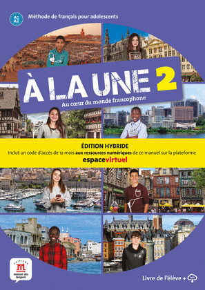 A LA UNE 2 ED. HYBRIDE LIVRE DE L'ELEVE