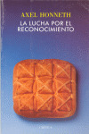 LA LUCHA POR EL RECONOCIMIENTO