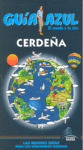 CERDEÑA. GUIA AZUL EL MUNDO A TU AIRE (2009)