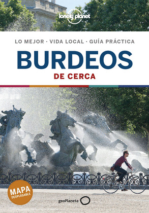 BURDEOS DE CERCA. GUÍA LONELY PLANET