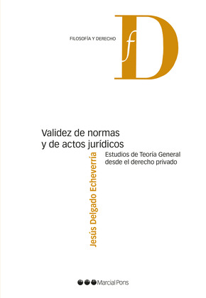 VALIDEZ DE NORMAS Y DE ACTOS JURIDICOS