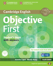 OBJECTIVE FIRST (4TH ED.) STUDENT'S BOOK WITH ANSWERS WITH CD-ROM (FCE 2015)