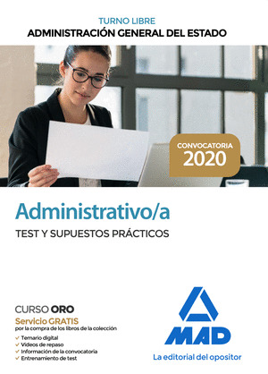 ADMINISTRATIVO DE LA ADMINISTRACION GENERAL DEL ESTADO (TURNO LIBRE). TEST Y SUP