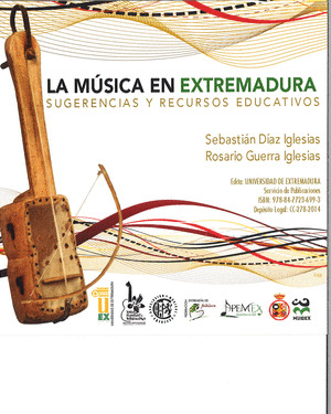 LA MÚSICA EN EXTREMADURA. SUGERENCIAS Y RECURSOS EDUCATIVOS
