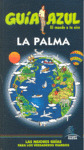 LA PALMA. GUIA AZUL EL MUNDO A TU AIRE (2009)