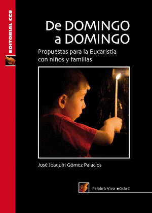 DE DOMINGO A DOMINGO. CICLO C