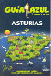 ASTURIAS. GUIA AZUL, EL MUNDO A TU AIRE (2010)