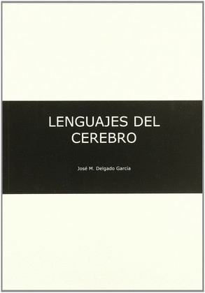 LOS LENGUAJES DEL CEREBRO
