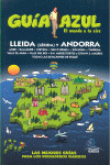 LLEIDA Y ANDORRA. GUIA AZUL EL MUNDO A TU AIRE (2010)
