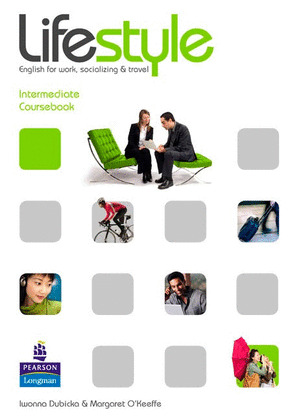 LIFESTYLE INTERMEDIATE. STUDENT'S BOOK. ENGLISH FOR WORK