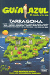 TARRAGONA. GUIA AZUL EL MUNDO A TU AIRE (2010)