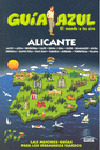 ALICANTE. GUIA AZUL EL MUNDO A TU AIRE (2010)