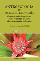 CRÓNICAS SOCIO-ALIMENTARIAS SOBRE LA CALIDAD DE VIDA EN LA VEJEZ.