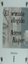 EL PRIMATE ELEGIDO