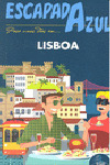 LISBOA. GUIA ESCAPADA AZUL (2010)