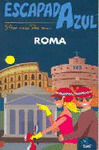 ROMA. GUIA ESCAPADA AZUL (2010)
