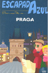PRAGA. ESCAPADA AZUL (2010)